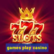 games play casino